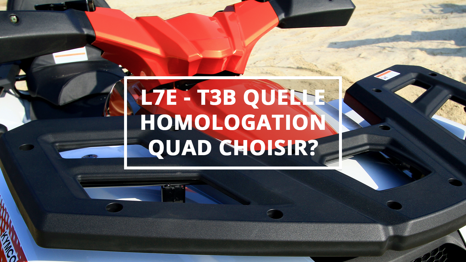 homologation-quad-choisir-featured